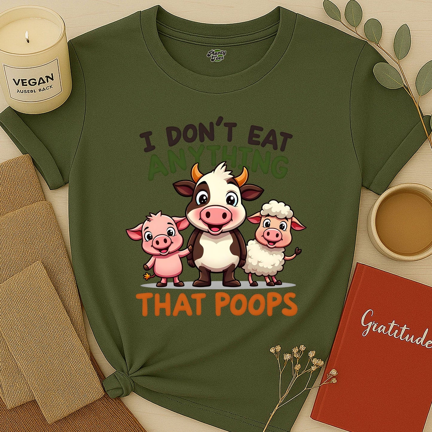 I Don't Eat Anything T-Shirt