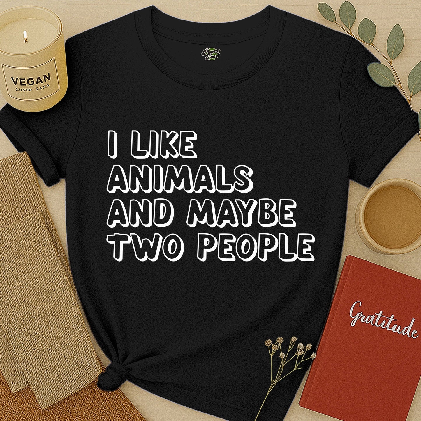 I like Animals and Maybe Two People T-Shirt