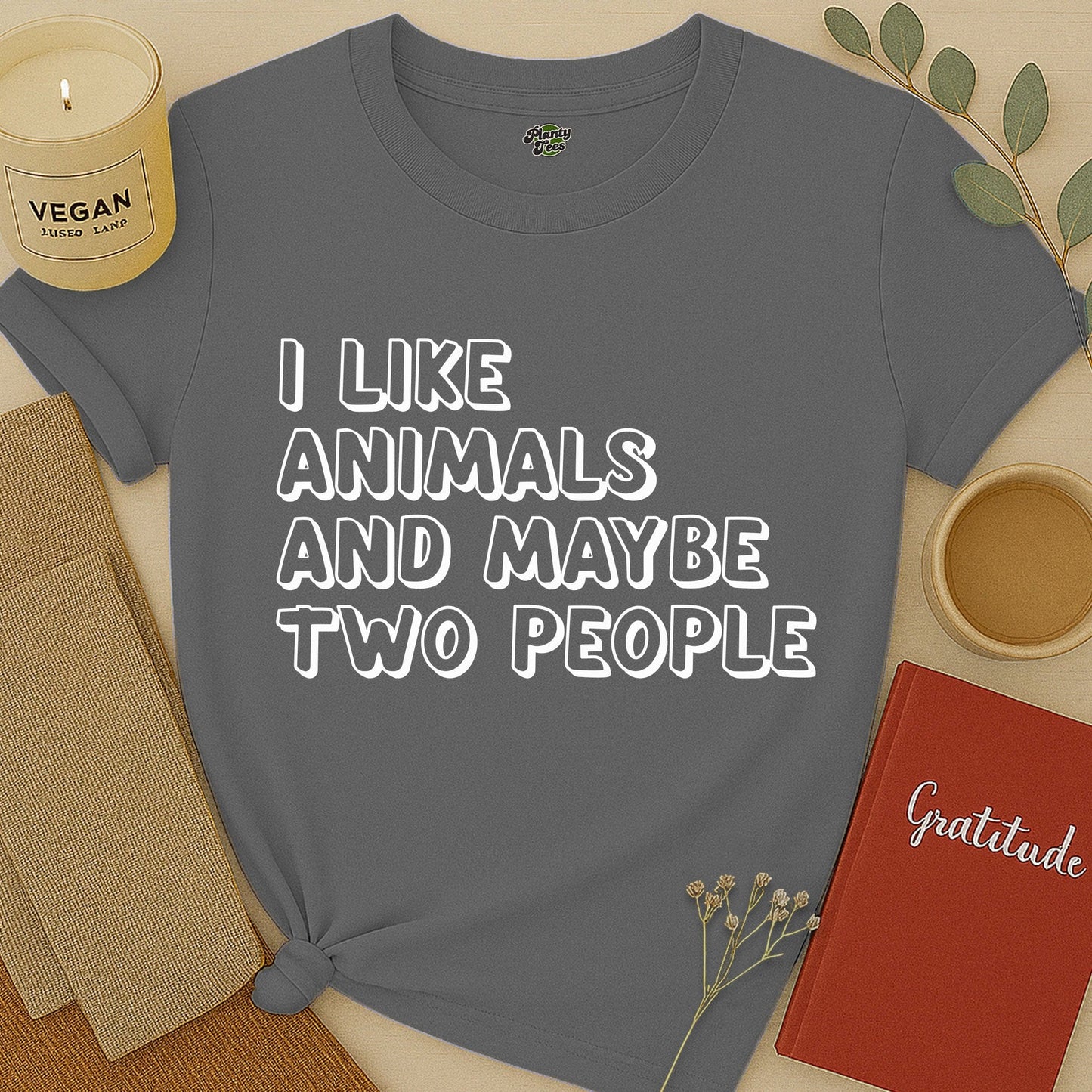 I like Animals and Maybe Two People T-Shirt