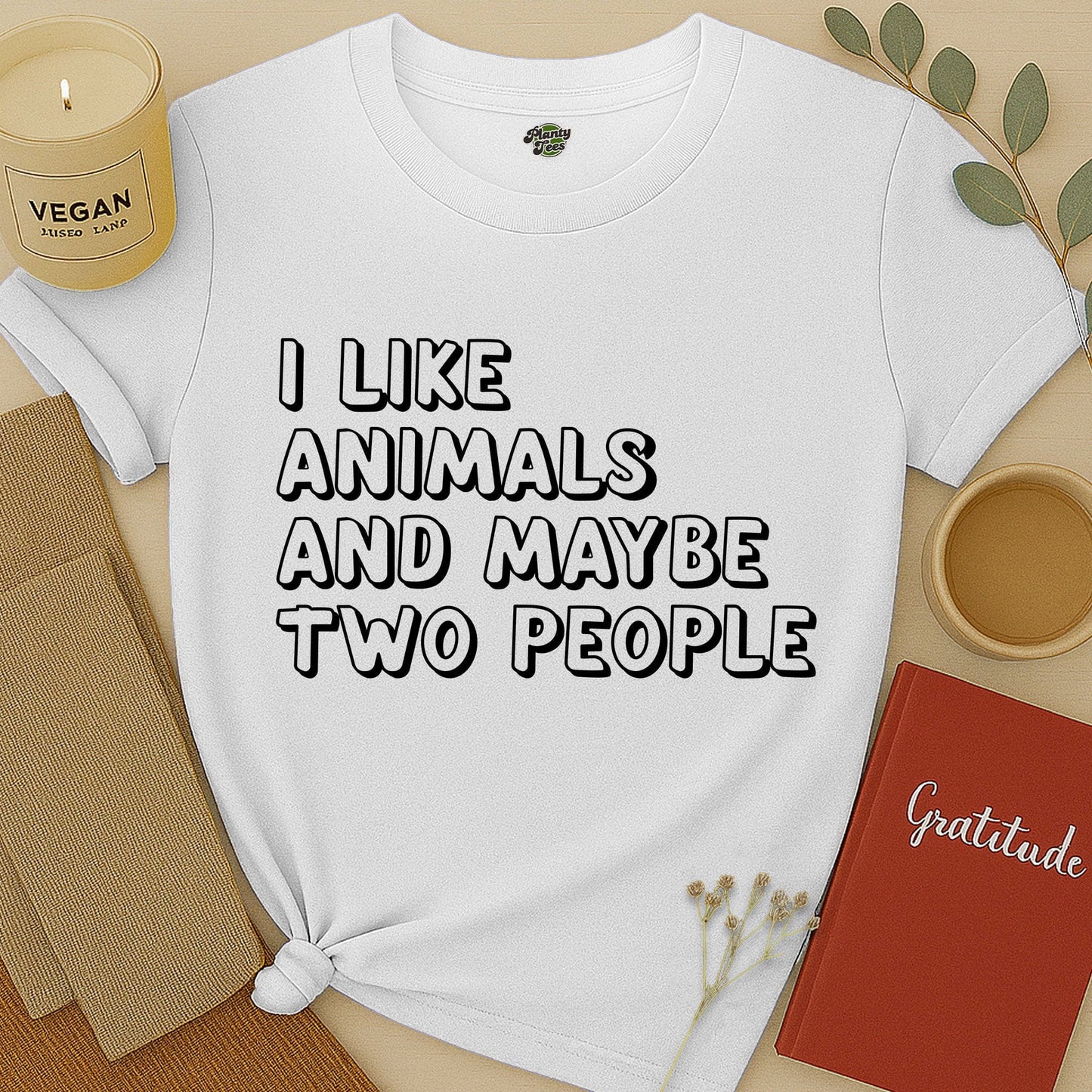 I like Animals and Maybe Two People T-Shirt