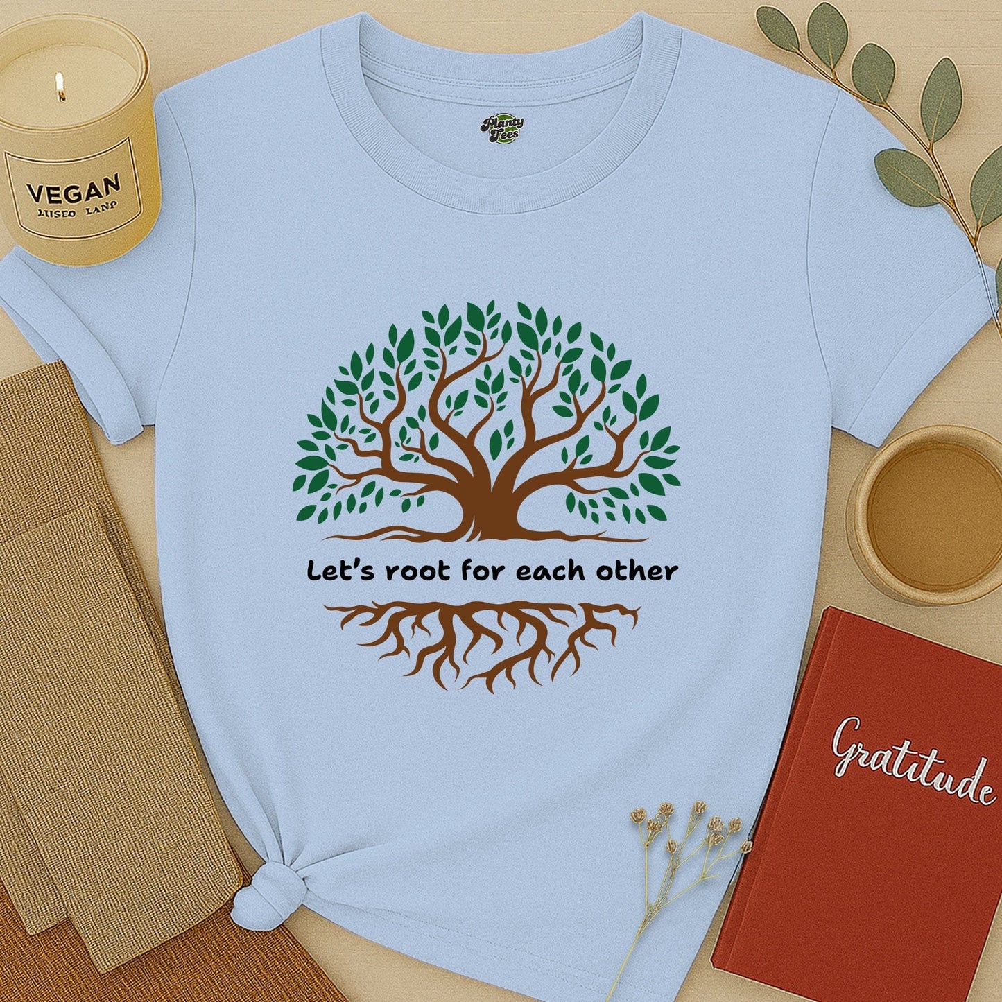 Let's Root for Each Other, Tree, T-Shirt
