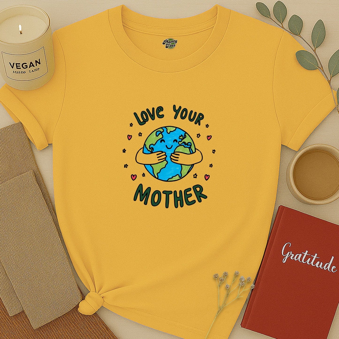 Love Your Mother Earth T-Shirt