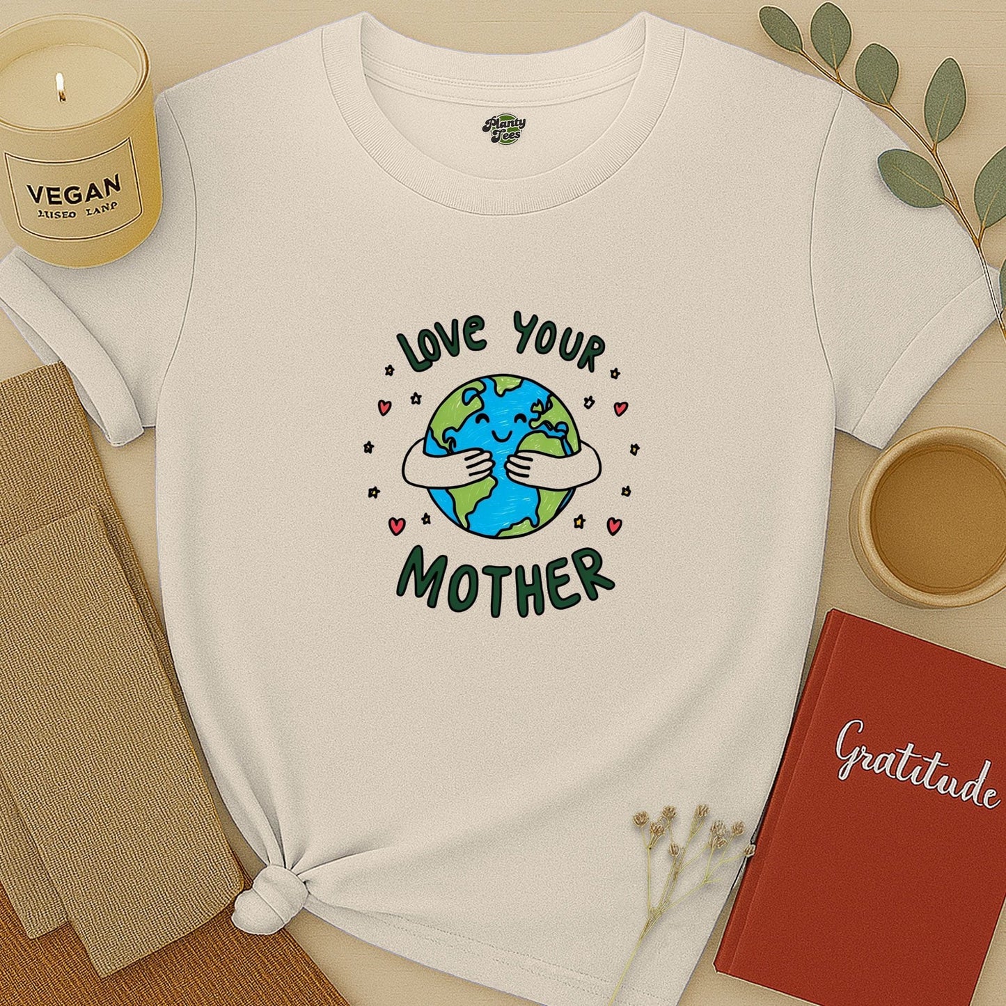 Love Your Mother Earth T-Shirt