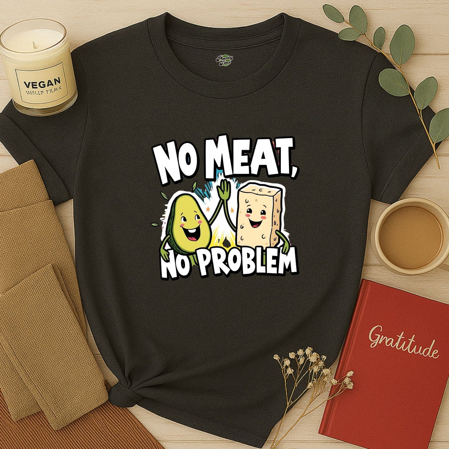 No Meat No Problem T-Shirt