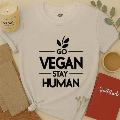 Go Vegan Stay Human T-Shirt