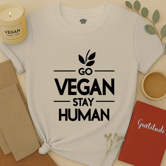 Go Vegan Stay Human T-Shirt