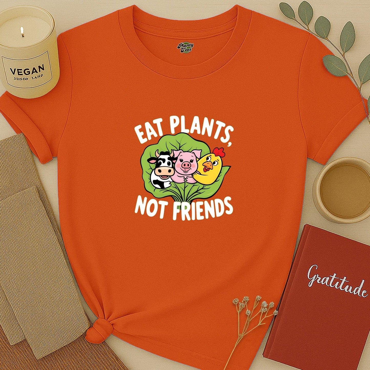 Eat Plants Not Friends T-Shirt