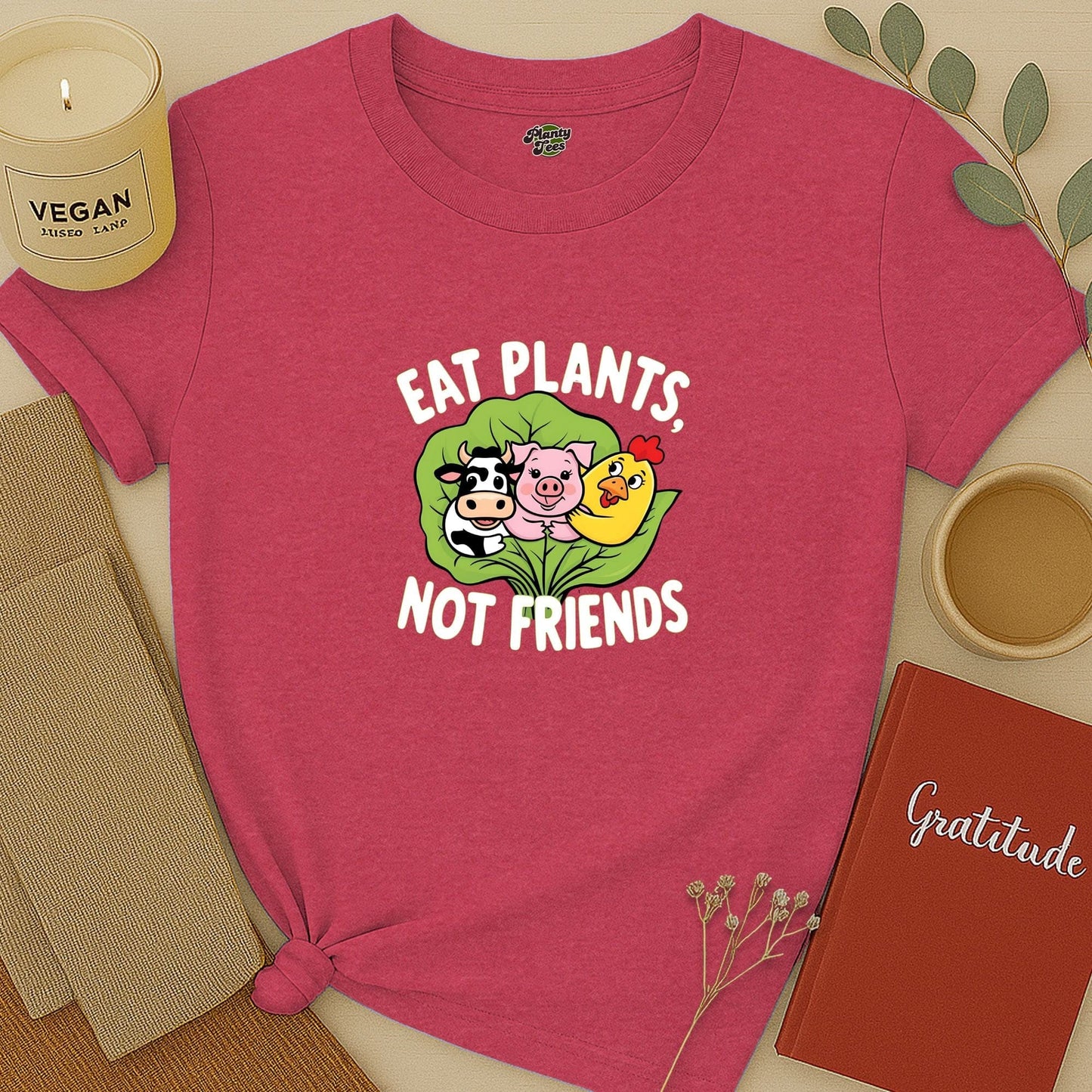 Eat Plants Not Friends T-Shirt