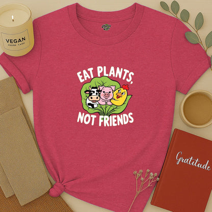 Eat Plants Not Friends T-Shirt