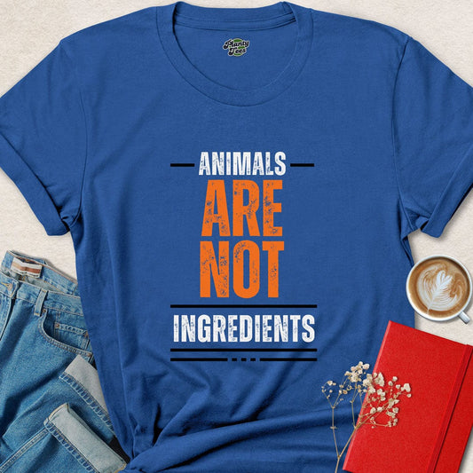 Animals Are Not Ingredients T-Shirt