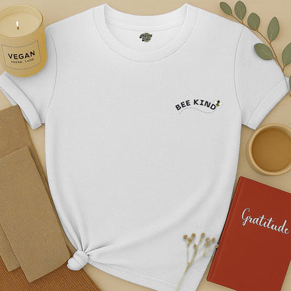 Bee Kind -2- T-Shirt