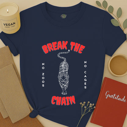 Break the Chain, No Zoos, No Cages T-Shirt