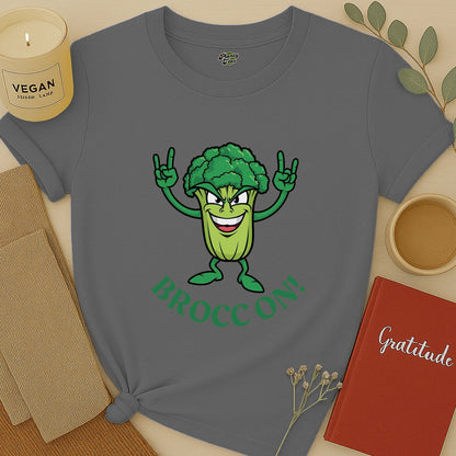 Brocc On  T-Shirt
