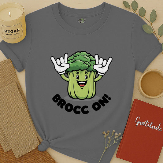 Brocc On!  T-Shirt