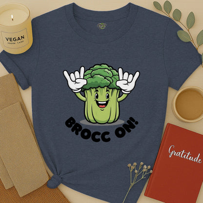 Brocc On!  T-Shirt