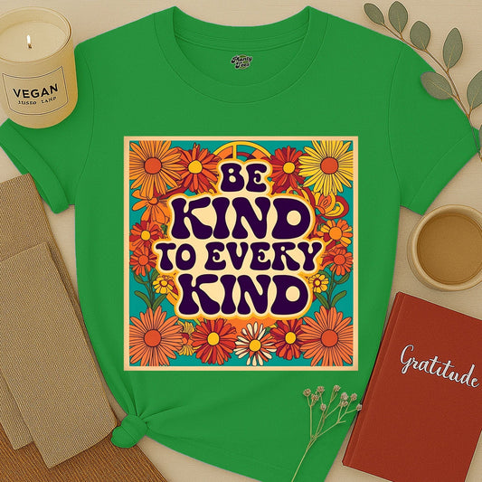 Be Kind to Every Kind Floral T-Shirt
