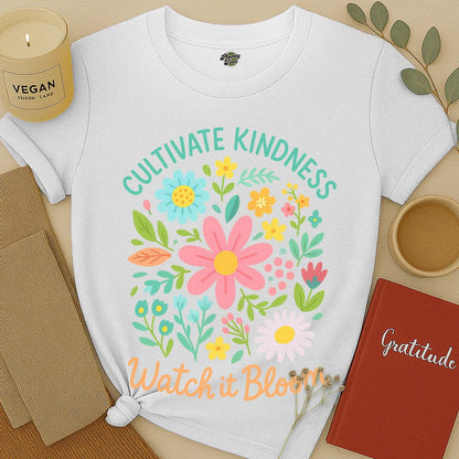 Cultivate Kindness T-Shirt