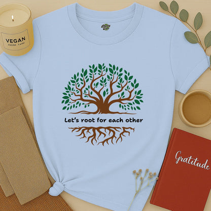 Let's Root for Each Other, Tree, T-Shirt