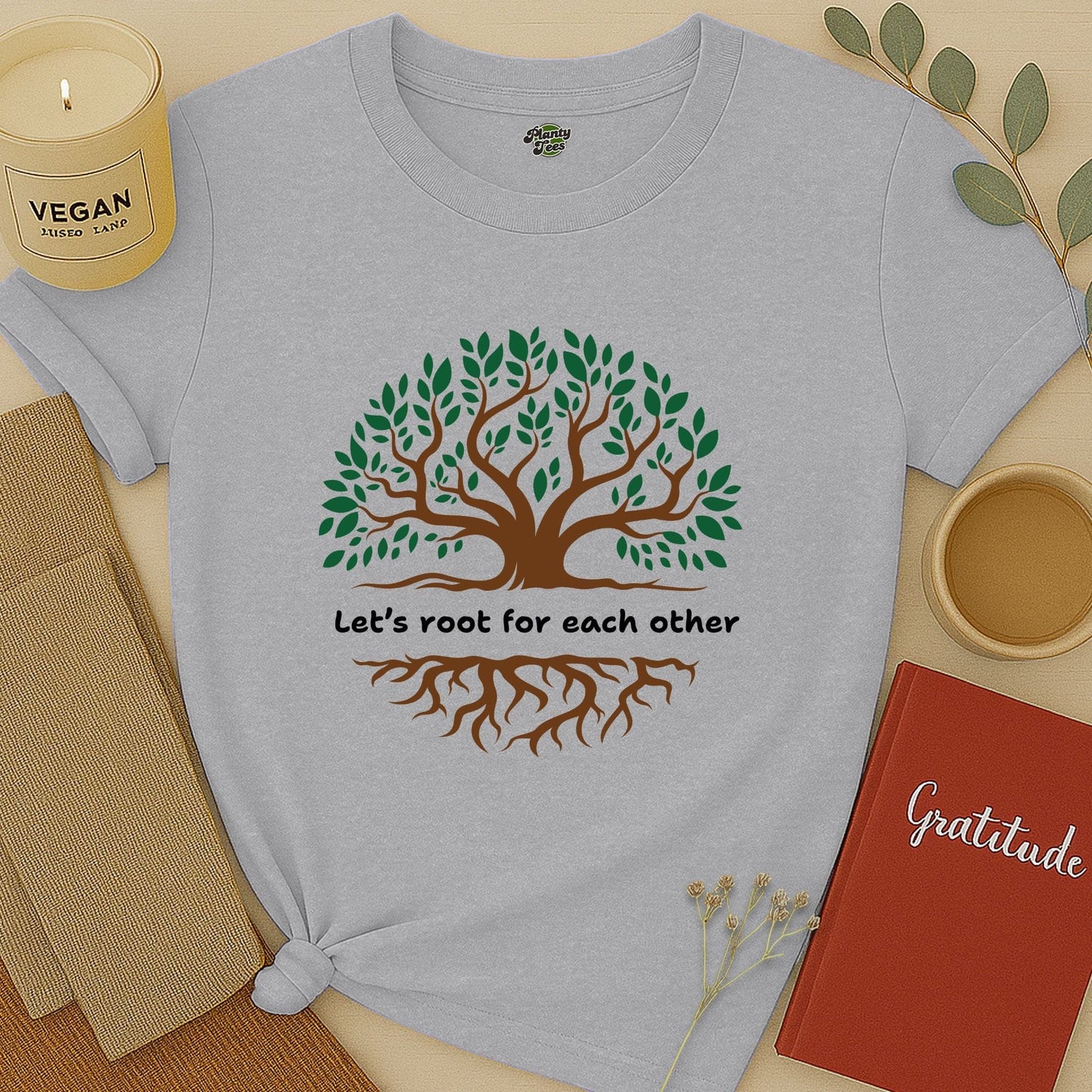Let's Root for Each Other, Tree, T-Shirt