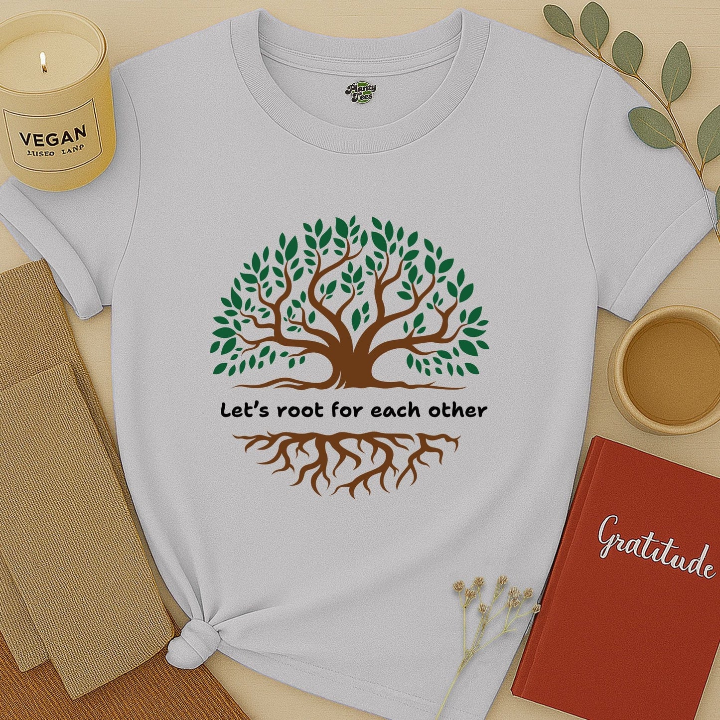 Let's Root for Each Other, Tree, T-Shirt