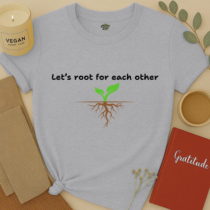Let's Root for Each Other, Sprout, T-Shirt