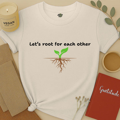 Let's Root for Each Other, Sprout, T-Shirt