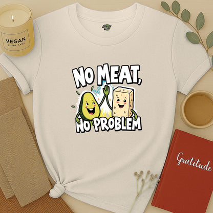 No Meat No Problem T-Shirt