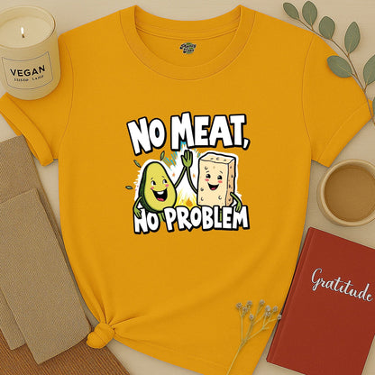 No Meat No Problem T-Shirt