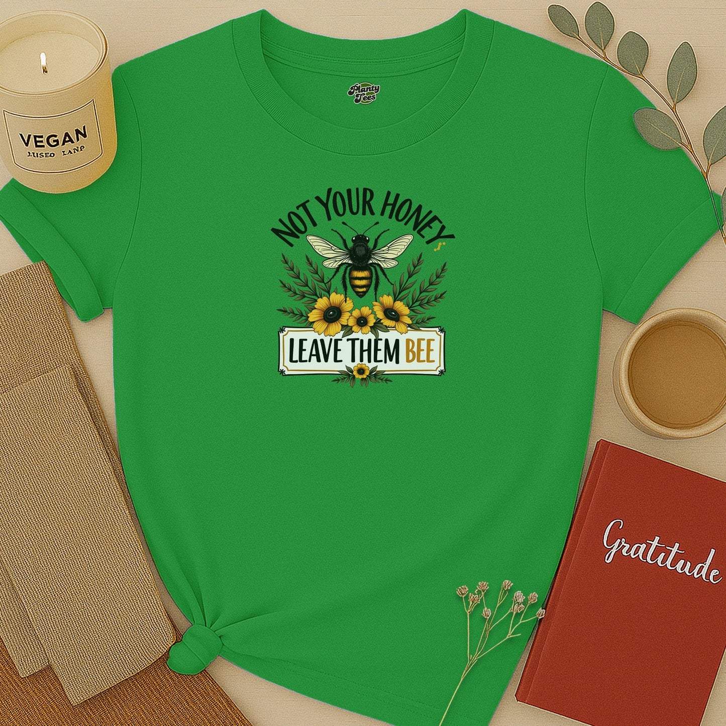 Not Your Honey Leave Them Bee T-Shirt