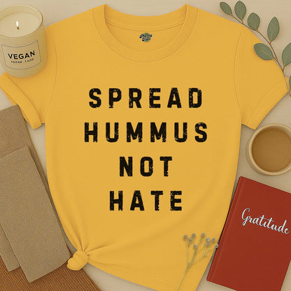 Spread Hummus Not Hate Typo T-Shirt