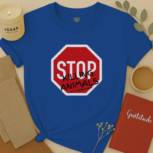 Stop Killing Animals Sign T-Shirt
