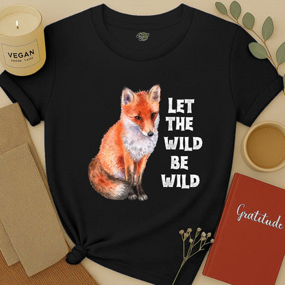 Let the Wild Be Wild, Fox, T-Shirt