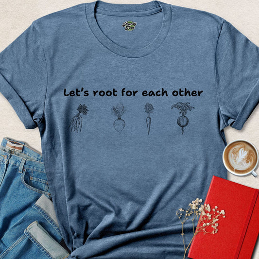 Let's Root for Each Other, Sketch, T-Shirt